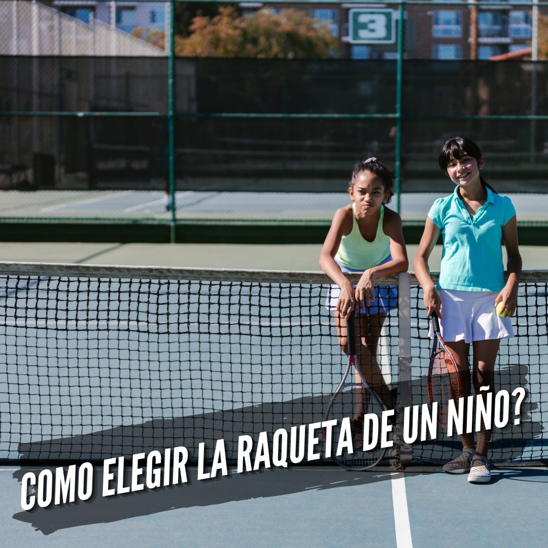 La Guía Rápida para Comprar la Raqueta Perfecta para tu Hijo.